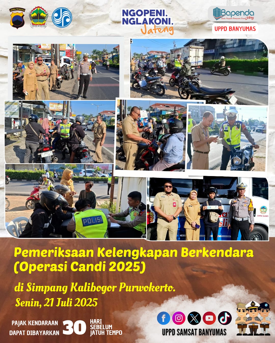 Senin, 21 Juli 2025. Pemeriksaan Kelengkapan Berkendara (Operasi Candi 2025) di Simpang Kalibogor Purwokerto.