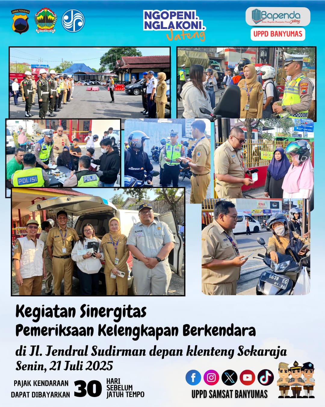 Senin, 21 Juli 2025. Kegiatan Sinergitas Pemeriksaan Kelengkapan Berkendara di Jl. Jendral Sudirman Depan Klenteng Sokaraja Kab. Banyumas.